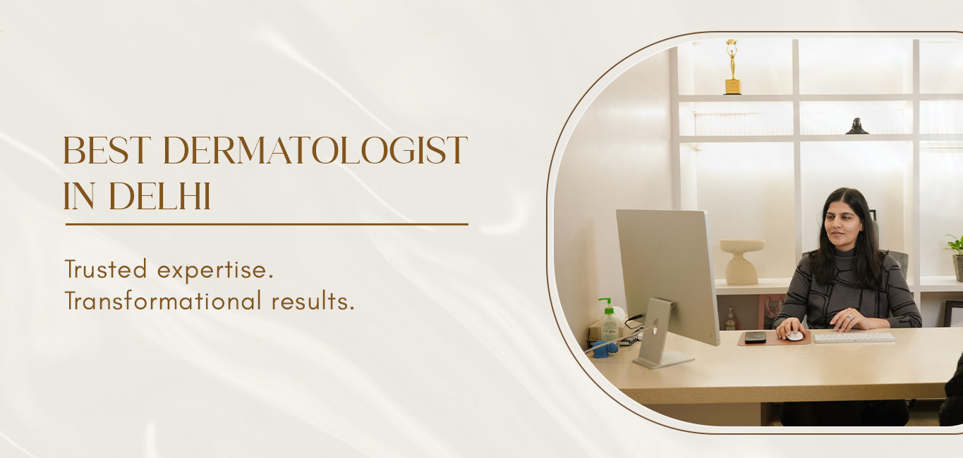 Best Dermatologist in Delhi | Iksana Wellness